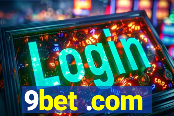 9bet .com